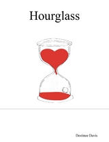 Hourglass -  Davis Destinee Davis