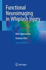 Functional Neuroimaging in Whiplash Injury - Andreas Otte