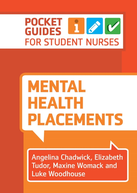 Mental Health Placements -  Angelina Chadwick,  Elizabeth Tudor,  Maxine Womack,  Luke Woodhouse