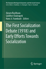 The First Socialization Debate (1918) and Early Efforts Towards Socialization - 