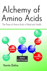 Alchemy of Amino Acids - Vanita Dahia