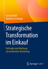 Strategische Transformation im Einkauf -  Gerhard Heß,  Manfred Laschinger