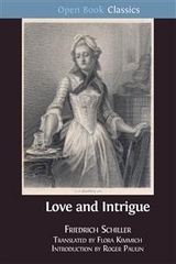 Love and Intrigue - Flora Kimmich, Roger Paulin, Friedrich Schiller