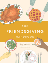 Friendsgiving Handbook -  Emily Stephenson