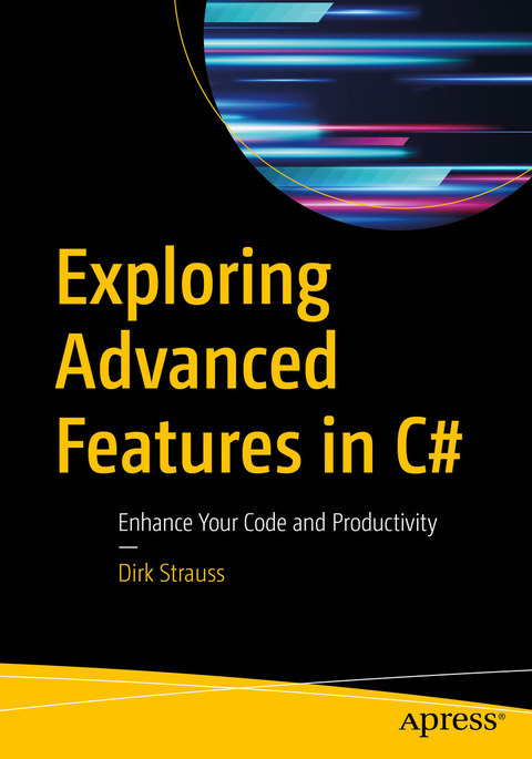 Exploring Advanced Features in C# -  Dirk Strauss