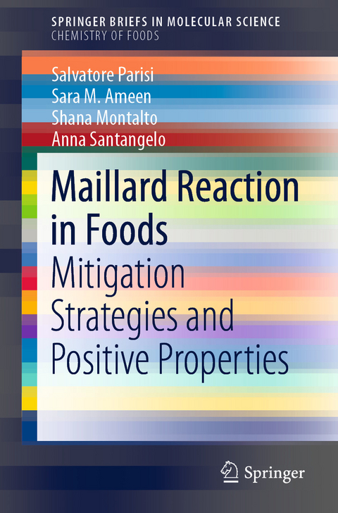 Maillard Reaction in Foods - Salvatore Parisi, Sara M. Ameen, Shana Montalto, Anna Santangelo