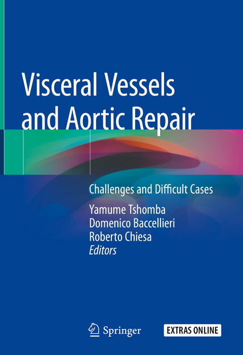 Visceral Vessels and Aortic Repair - 