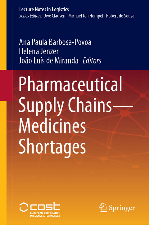 Pharmaceutical Supply Chains - Medicines Shortages - 