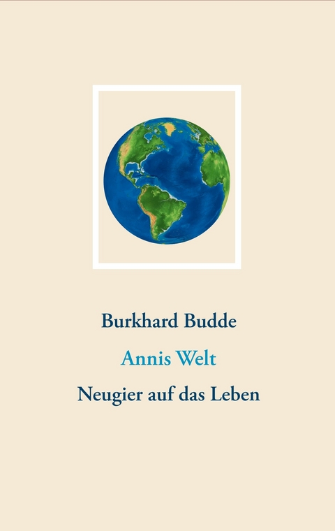 Annis Welt - Burkhard Budde