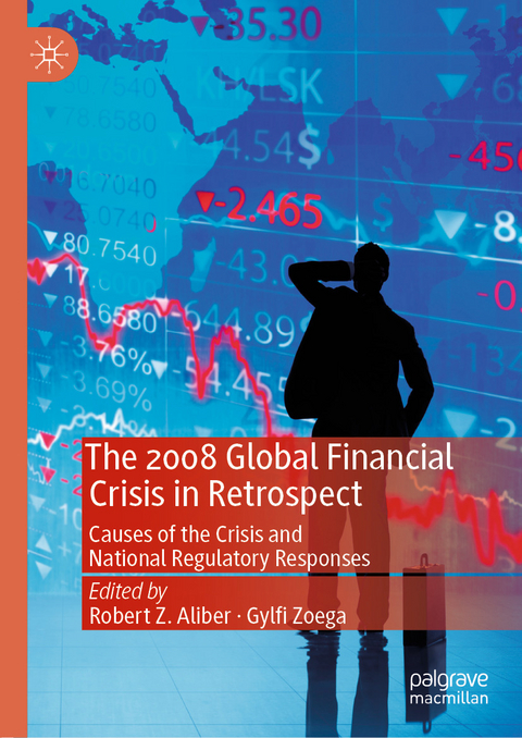 The 2008 Global Financial Crisis in Retrospect - 
