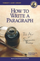 How to Write a Paragraph -  Linda Elder,  Richard Paul