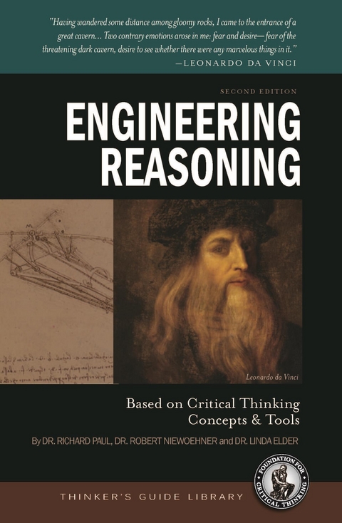 Thinker's Guide to Engineering Reasoning -  Linda Elder,  Robert Niewoehner,  Richard Paul