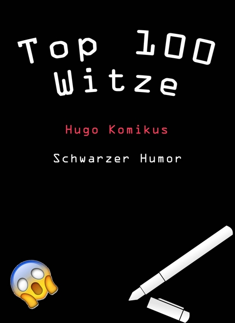 Top 100 Witze - Hugo Komikus