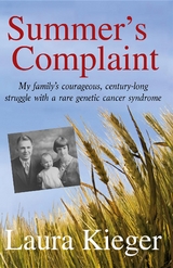 Summer's Complaint - Laura Kieger