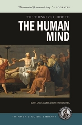 Thinker's Guide to the Human Mind -  Linda Elder,  Richard Paul