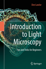 Introduction to Light Microscopy -  Dee Lawlor