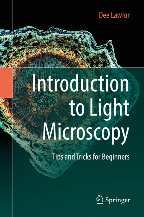 Introduction to Light Microscopy -  Dee Lawlor