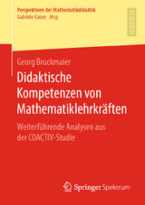 Didaktische Kompetenzen von Mathematiklehrkräften - Georg Bruckmaier