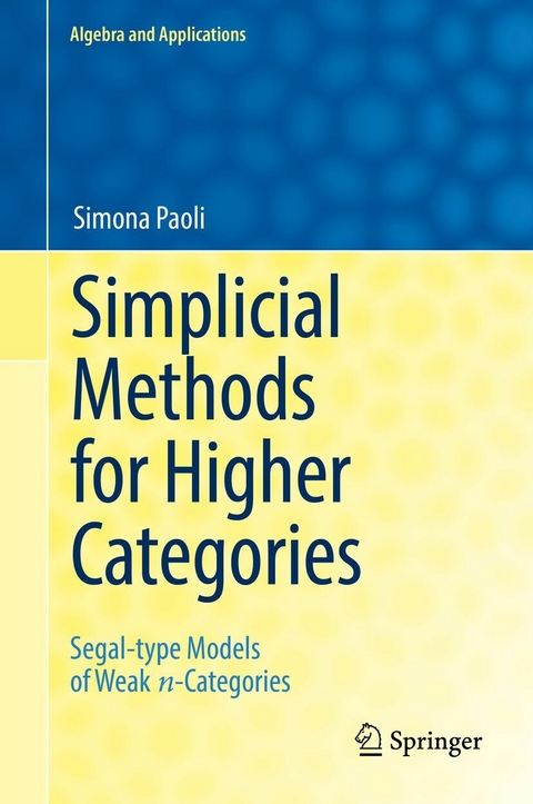 Simplicial Methods for Higher Categories -  Simona Paoli