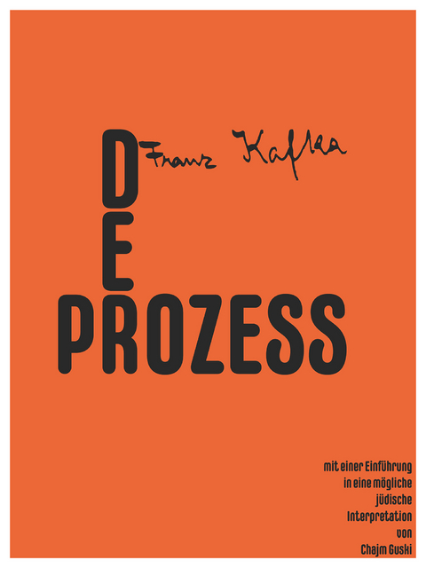 Der Prozess - Franz Kafka, Chajm Guski