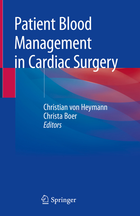 Patient Blood Management in Cardiac Surgery - 