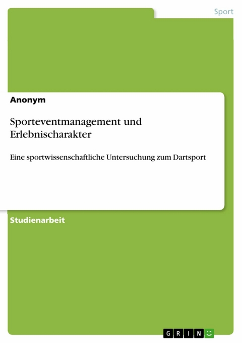 Sporteventmanagement und Erlebnischarakter