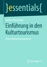 Einführung in den Kulturtourismus - Andrea Hausmann