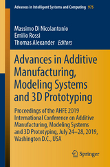 Advances in Additive Manufacturing, Modeling Systems and 3D Prototyping - 