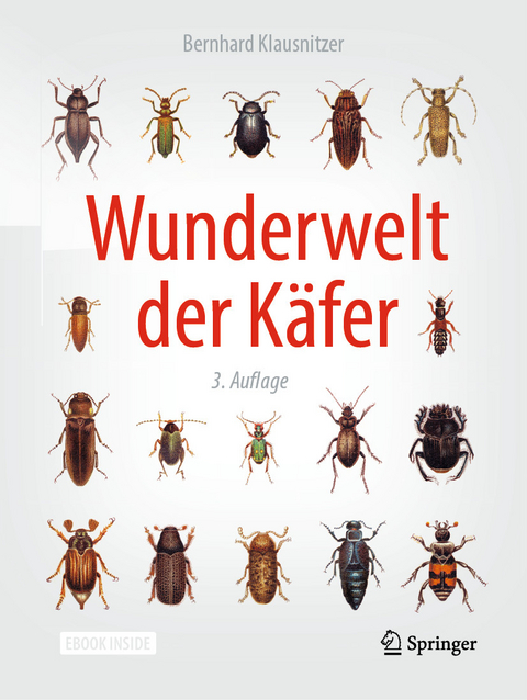 Wunderwelt der Käfer -  Bernhard Klausnitzer