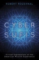 Cyber Sufis -  Robert Rozehnal