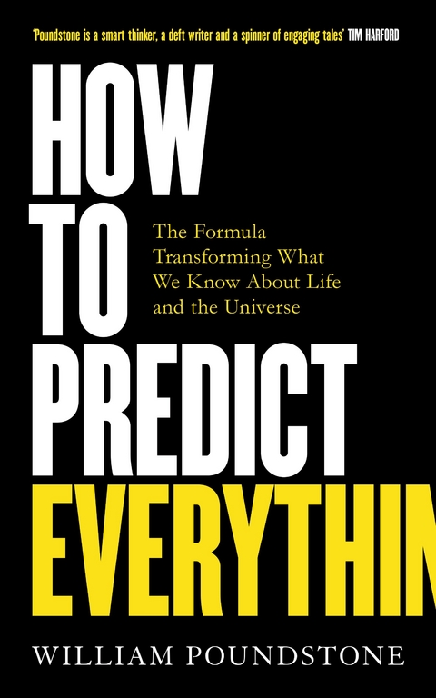 How to Predict Everything -  William Poundstone