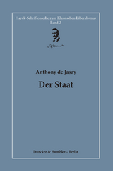 Der Staat. - Anthony de Jasay