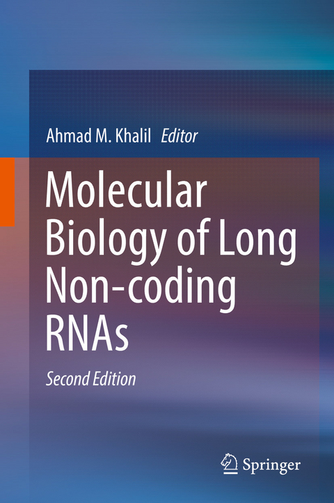 Molecular Biology of Long Non-coding RNAs - 