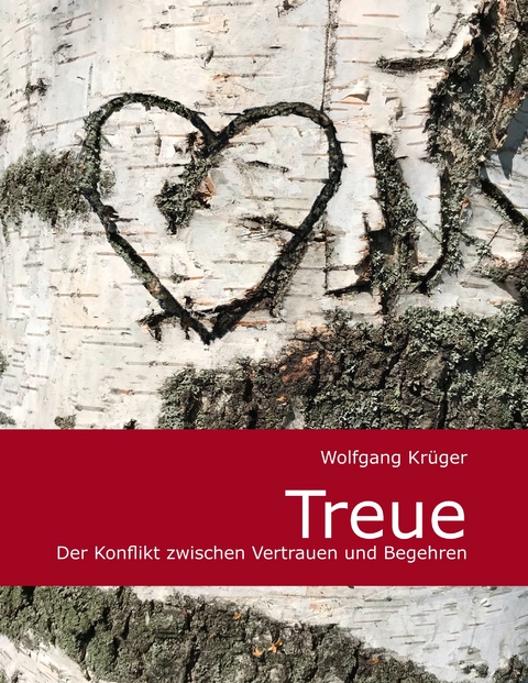 Treue - Wolfgang Krüger