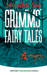 Grimms' Fairy Tales -  Jacob Grimm,  Wilhelm Grimm