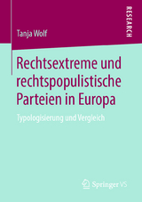Rechtsextreme und rechtspopulistische Parteien in Europa - Tanja Wolf