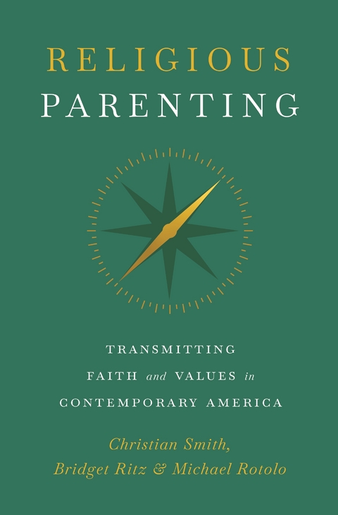 Religious Parenting -  Bridget Ritz,  Michael Rotolo,  Christian Smith