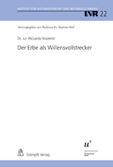 Der Erbe als Willensvollstrecker - Riccardo Brazerol