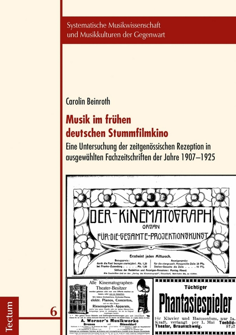 Musik im frühen deutschen Stummfilmkino - Carolin Beinroth