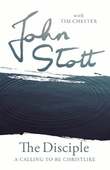 The Disciple - John Stott