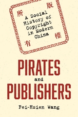 Pirates and Publishers -  Fei-Hsien Wang