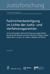 Fachrichterbeteiligung im Lichte der Justiz- und Verfahrensgarantien - Anna Rüefli