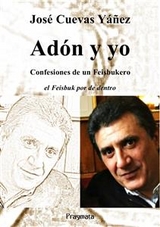 Adón y yo - José Cuevas Yáñez