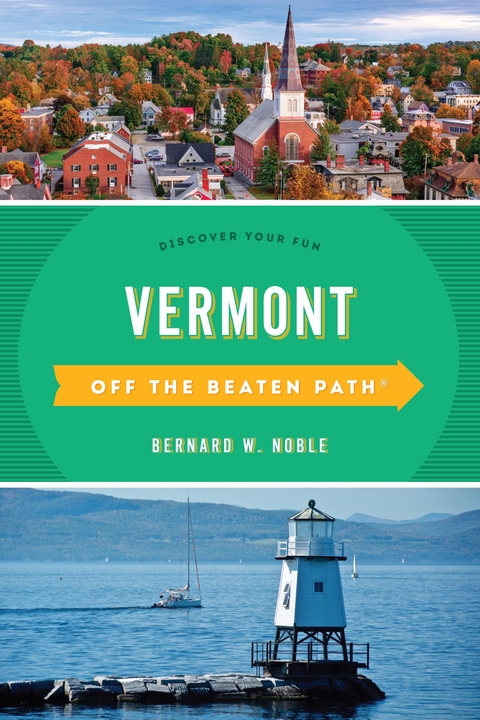 Vermont Off the Beaten Path(R) -  Barbara Rogers,  Stillman Rogers