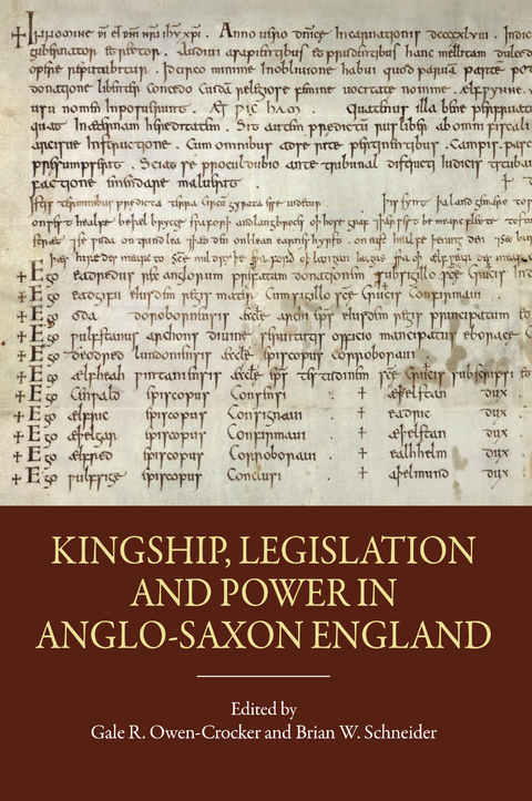 Kingship, Legislation and Power in Anglo-Saxon England - 