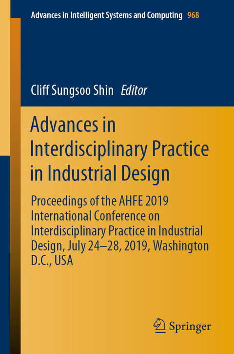 Advances in Interdisciplinary Practice in Industrial Design - 