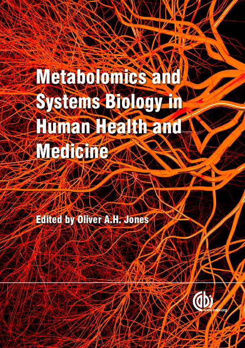 Metabolomics and Systems Biology in Human Health and Medicine - 