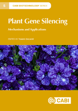 Plant Gene Silencing : Mechanisms and Applications - 