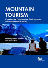 Mountain Tourism : Experiences, Communities, Environments and Sustainable Futures - 