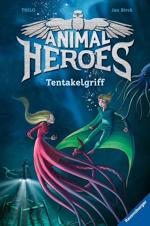 Animal Heroes, Band 6: Tentakelgriff -  Thilo
